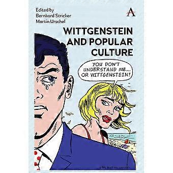 Wittgenstein And Popular Culture - Wimbledon Publishing Company