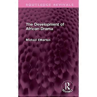 The development of african drama