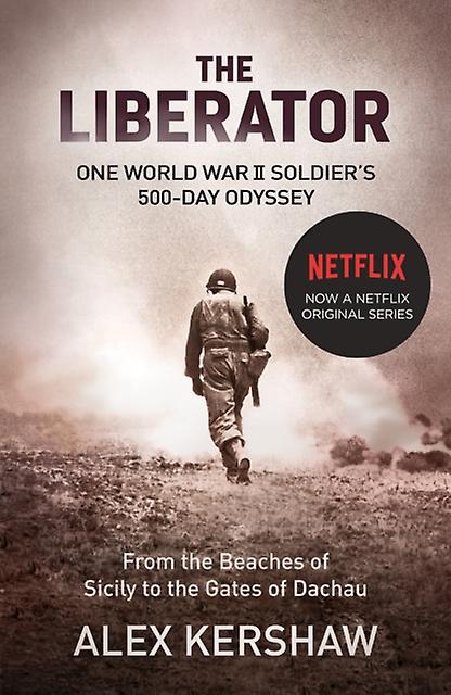 The Liberator by Alex Kershaw Paperback Book
