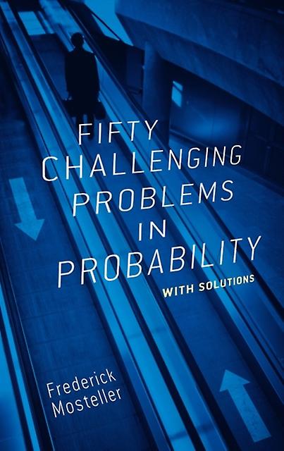 Fifty Challenging Problems In Probability With Solutions by Frederick Mosteller Paperback Book