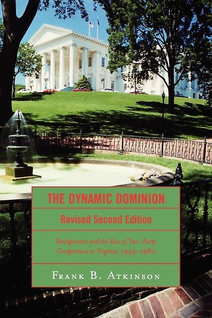 The Dynamic Dominion by Frank B. Atkinson Paperback Book