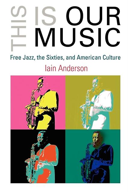 This Is Our Music by Iain Anderson Paperback