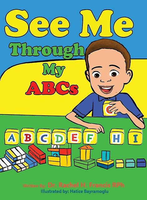See Me Through My Abcs by Francis & Rachel Paperback Book