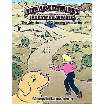 As Aventuras de Patty e Annabel, os Javalis e a Libertação das Cordas - Marcella Lansdowne
