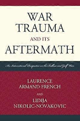 War Trauma and its Aftermath