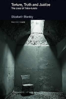 Torture Truth and Justice