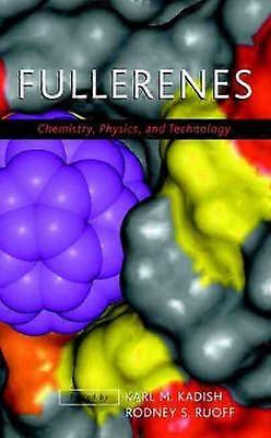 Fullerenes - Chemistry Physics and Technology
