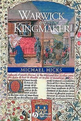 Warwick the Kingmaker