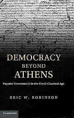 Democracy beyond Athens