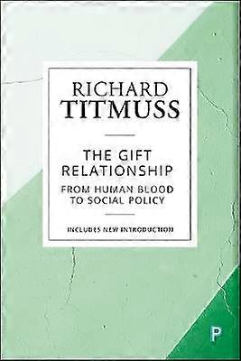 The Gift Relationship