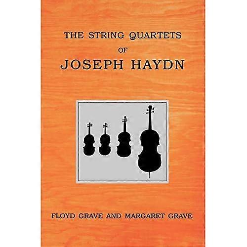 The String Quartets of Joseph Haydn