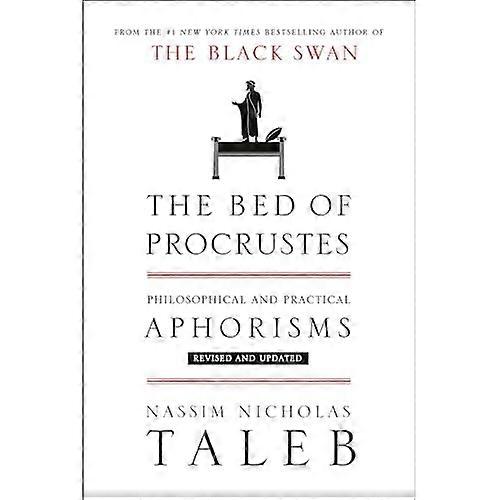 The Bed of Procrustes: Philosophical and Practical Aphorisms