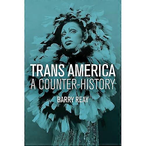 Trans America: A Counter-History