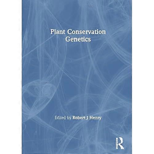 Plant Conservation Genetics