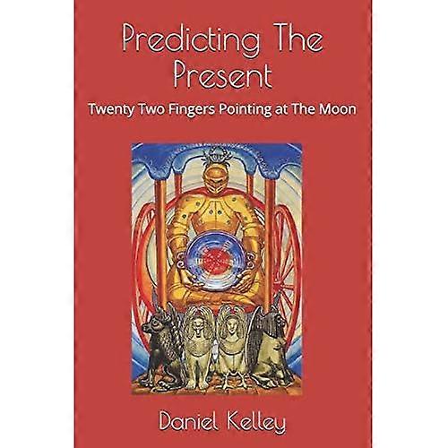 Predicting the Present: Twenty-Two Fingers Pointing at the Moon