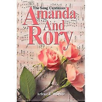 Amanda and Rory The Song Continues