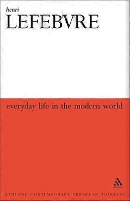 Everyday Life in the Modern World