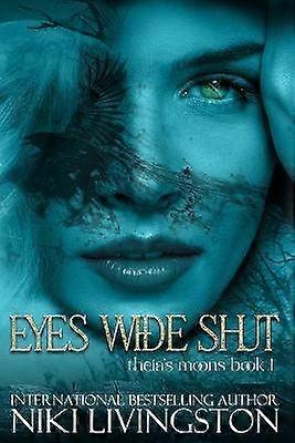 Eyes Wide Shut Volume 1 Theia's Moons