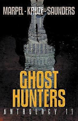Ghost Hunters Anthology 11