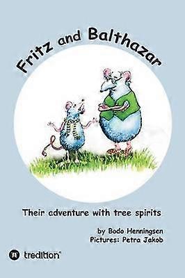 Fritz And Balthazar by Bodo Henningsen Paperback