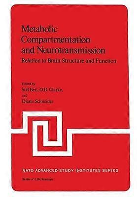 Metabolic Compartmentation and Neurotransmission