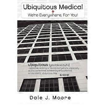 Ubiquitous Medical