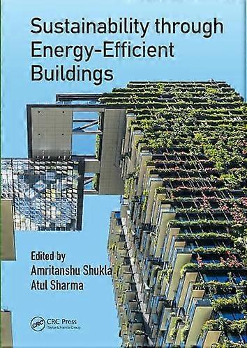 Sustainability through Energy Efficient Buildings