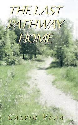 The Last Pathway Home