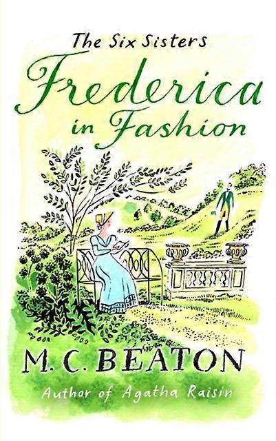 Frederica dans la mode - M.C. Beaton