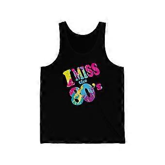 I Miss The 80 Unisex Tank Top