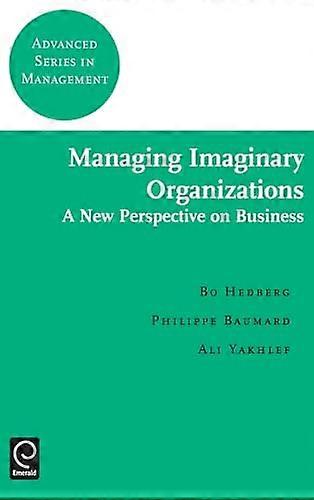 Managing Imaginary Organizations