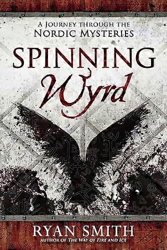 Spinning Wyrd
