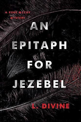 An Epitaph For Jezebel by L. Divine Paperback