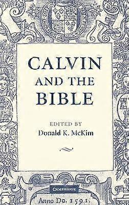 Calvin and the Bible