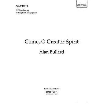 Kom, O skaberen ånd: Vocal score