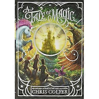 A Tale of Magic... (Tale of Magic...)
