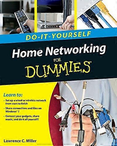 Home Networking Do-it-Yourself For Dummies (For Dummies