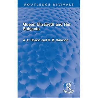La reine Elizabeth et ses sujets (Routledge Revivals)