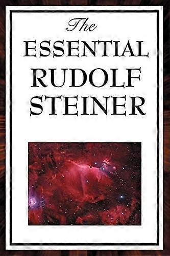 The Essential Rudolph  - Steiner