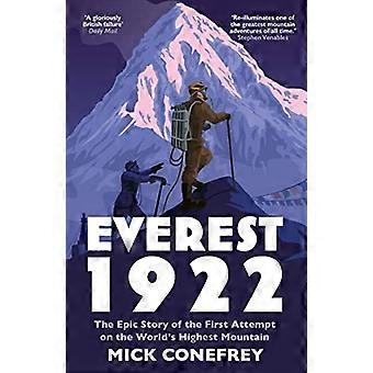 Everest 1922: Den episke historien om det første forsøket på verdens høyeste fjell