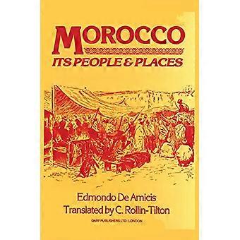 Maroko: Swoich ludzi i miejsc