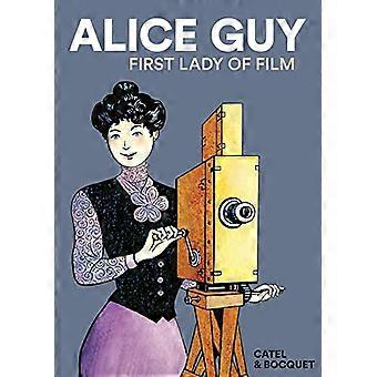 Alice Guy: First Lady des Films