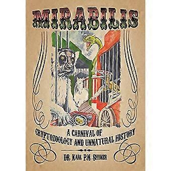 Mirabilis: Kryptozoologian ja luonnottoman historian karnevaali