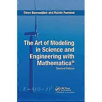 The Art Of Modeling In Science And Engineering With Mathematica - Diran Basmadjian