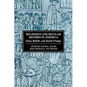 Religious And Secular Reform In America Ideas Beliefs And Social Change - NYU Press - IPS - Paperback - en Book