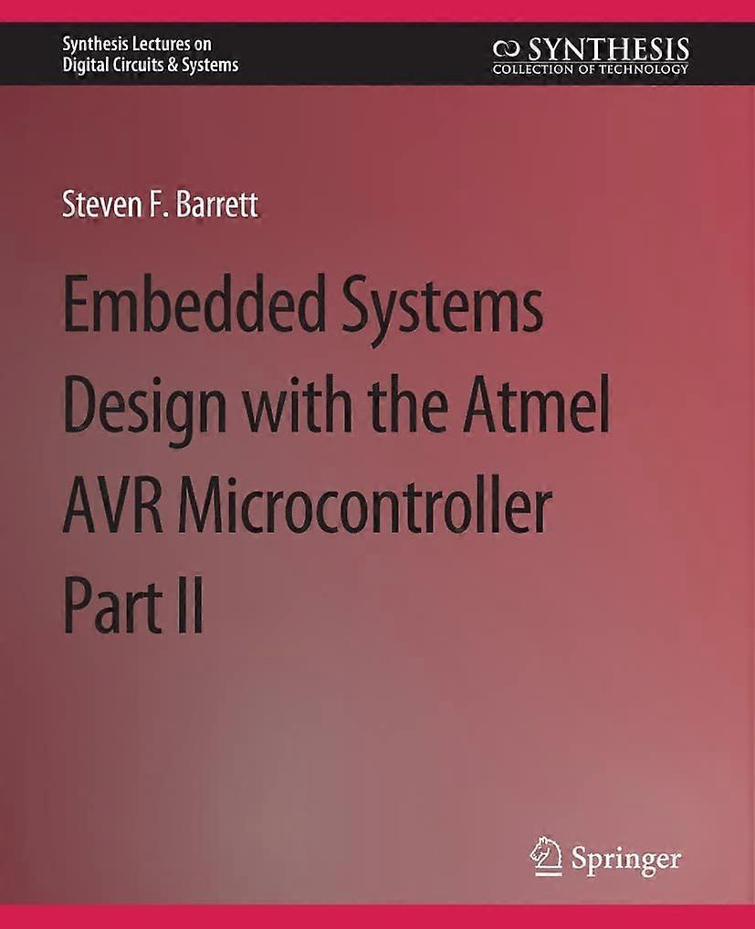 Embedded system design with the atmel avr microcontroller ii