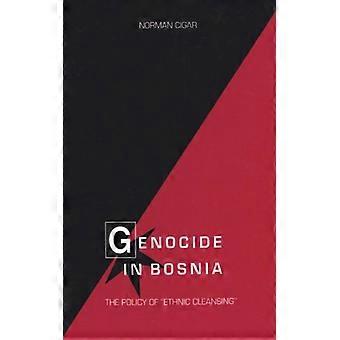 Genocide In Bosnia The Policy Of Ethnic Cleansing - Norman Cigar - Paperback - English Book - History