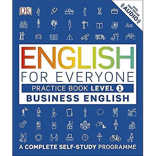 English for Everyone Business English Level 1 Practice Book: A Complete Self Study Programme
