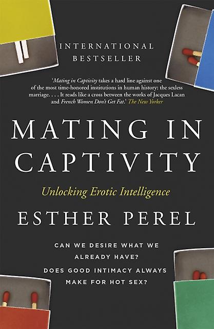 Mating In Captivity by Esther Perel Paperback Book