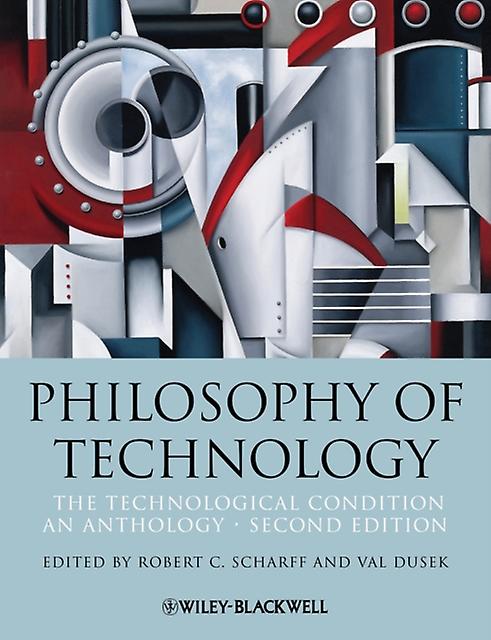 Philosophy Of Technology Paperback Book